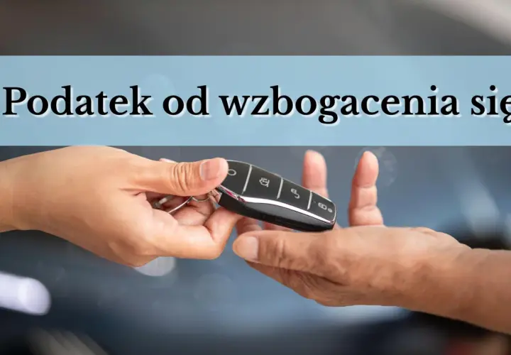 Przekazanie kluczyków do auta. Czy to początek wzbogacenia się, czy może podatek od wzbogacenia auto?