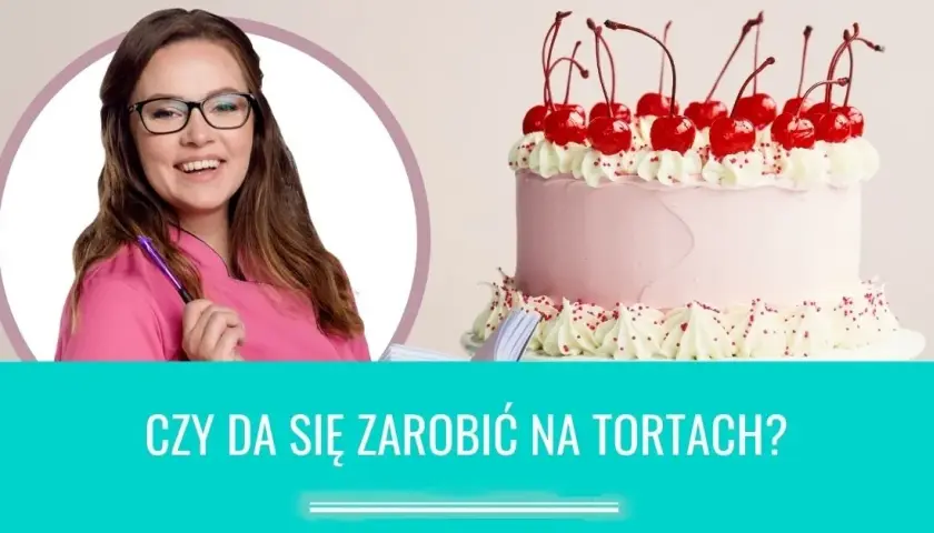 Zarabiaj na tortach: Realne zyski i koszty domowej cukierni